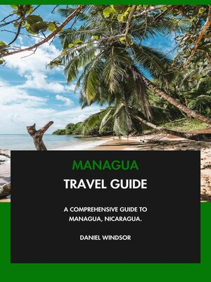 cover image of Managua Travel Guide